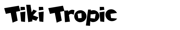 Tiki Tropic font preview
